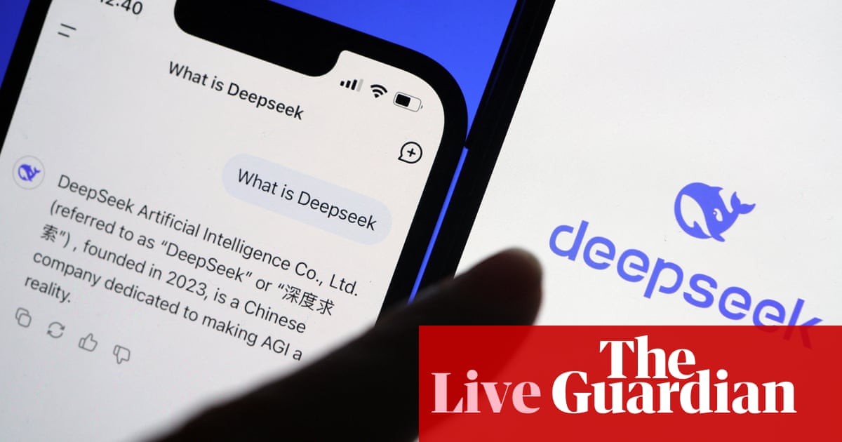 Global tech sell-off carries on; Trump says DeepSeek should be ‘wake-up call’ for US AI firms – business live - Today news