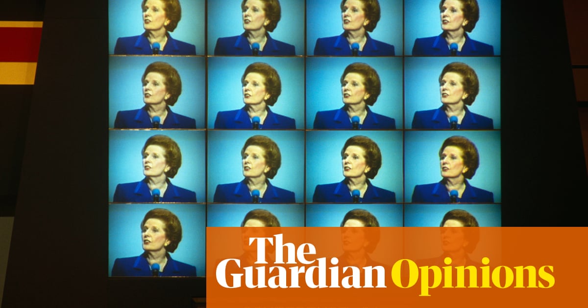 After 50 years, can’t we shut down this cult of Margaret Thatcher? Just look at the mess she made of Britain | Polly Toynbee - Today news